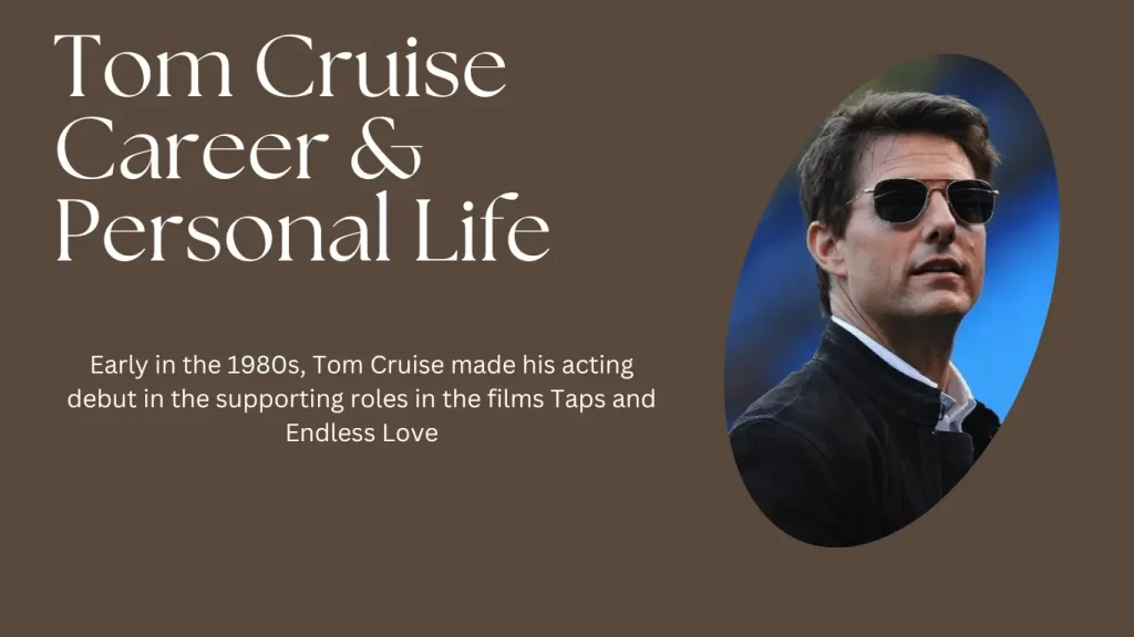 Tom Cruise Career 